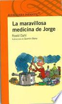 La maravillosa medicina de Jorge