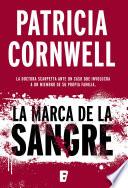 La marca de la sangre (Doctora Kay Scarpetta 22)