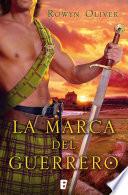 La marca del guerrero (Premio Vergara - El Rincón de la Novela Romántica 2013)