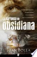 La mariposa de Obsidiana (Serie Martina de Santo 2)