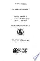 La memoria escrita de la monarquía hispánica