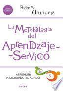 La metodología del Aprendizaje-Servicio