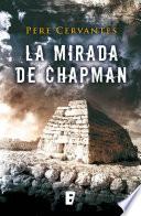 La mirada de Chapman