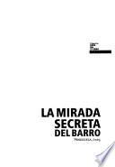 La mirada secreta del barro