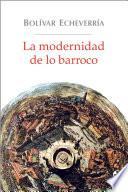 La modernidad de lo barroco