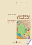 La morfología de las ciudades. Tomo I