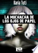 La muchacha de los ojos de papel