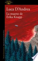 La muerte de Erika Knapp