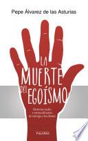 La muerte del egoísmo