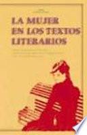 La mujer en los textos literarios