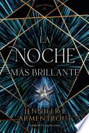 La noche más brillante