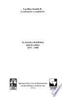 La novela colombiana ante la crítica, 1975-1990