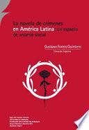 La novela de crímenes en América Latina: un espacio de anomia social