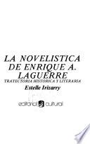 La novelística de Enrique A. Laguerre