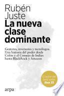 La nueva clase dominante