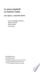 La nueva izquierda en América Latina