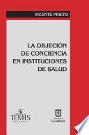 La objeción de conciencia en instituciones de salud