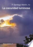 La ocuridad luminosa