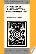 La parodia en la nueva novela hispanoamericana (1960-1985)