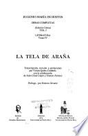 La peregrinación de Bayó. t. 2. Cuento. Teatro. Poesía. Ensayo. t. 3. Critica. t. 4. La tela de Araña