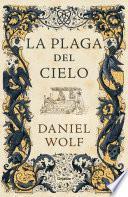 La plaga del cielo (Saga de los Fleury 4)