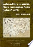 La plata del rey y de sus vasallos