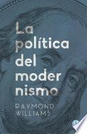 La política del modernismo