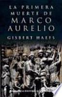 La primera muerte de Marco Aurelio