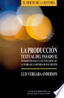 La produccion textual del pasado II