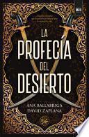 La Profecia del Desierto