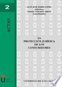 La protección jurídica de los consumidores