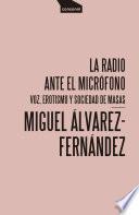 La radio ante el micrófono