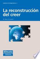 La reconstrucción del creer