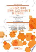 La Relación Laboral Especial de los Abogados en Despachos