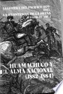 La Resistencia de la Breña: Huamachuco y el alma nacional, 1882-1884 (2 v.)