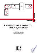 La responsabilidad civil del arquitecto