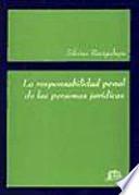 La responsabilidad penal de las personas jurídicas