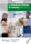 La responsabilidad profesional del veterinario