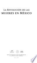 La revolución de las mujeres en México