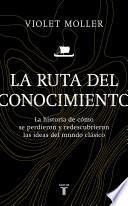 La ruta del conocimiento