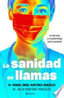 La sanidad en llamas