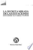 La secreta mirada de las estaciones