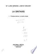 La sintaxis: Principios teóricos. La oración simple