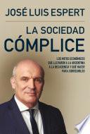 La sociedad cómplice