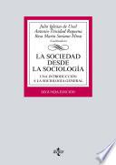 La sociedad desde la sociología