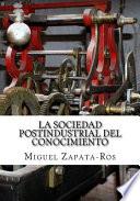 La Sociedad Postindustrial del Conocimiento