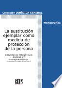 La sustitución ejemplar como medida de protección de la persona