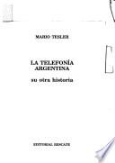 La telefonía argentina