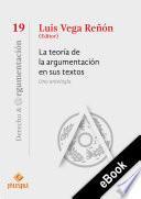 La teoría de la argumentación en sus textos