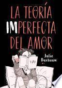 La teoría imperfecta del amor